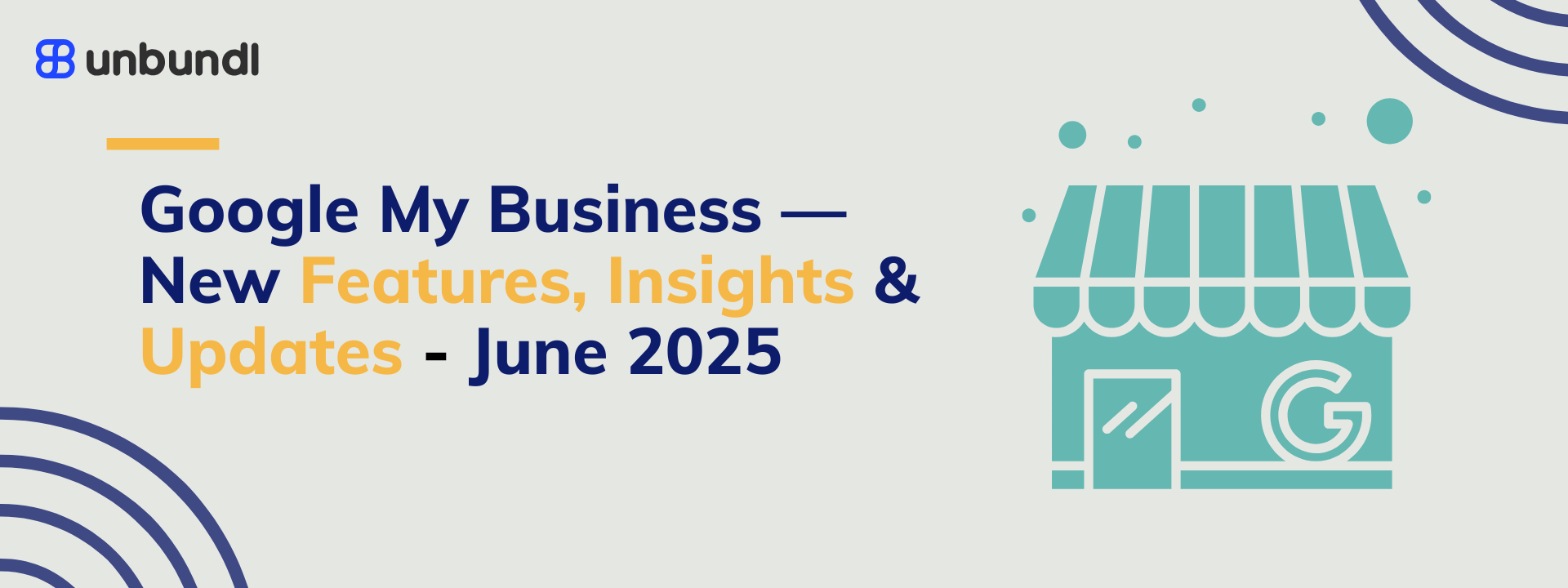 Google my business news and updates June 2025 - Unbundl
