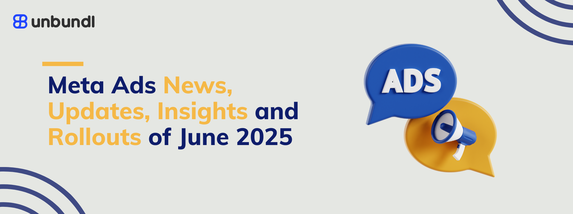 Meta ads news and update June 2025 - Unbundl