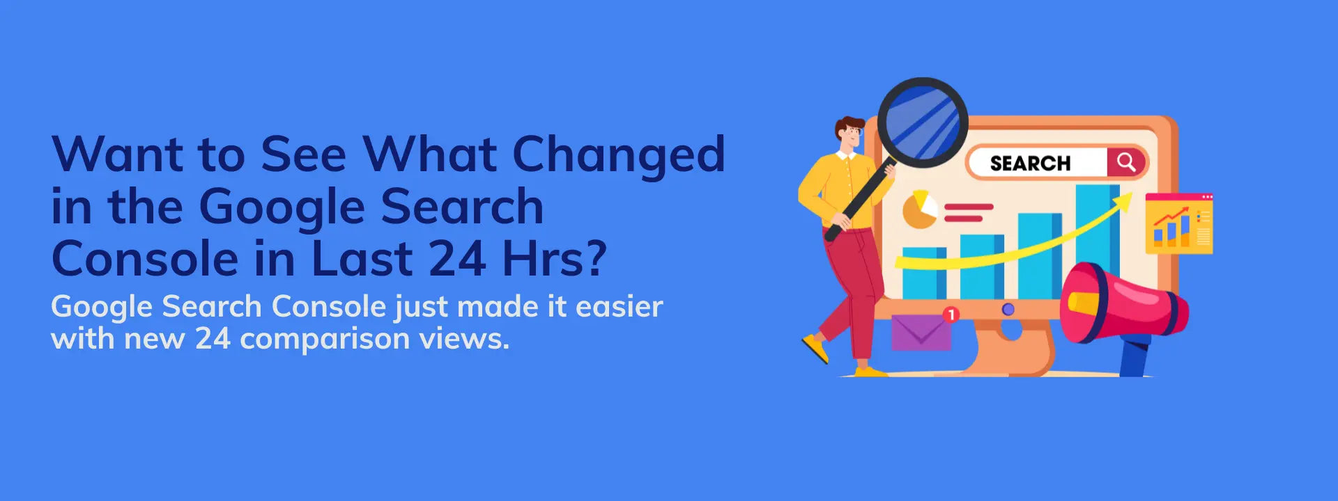 Google Search Console Introduces 24-Hour Comparison Views in Performance Reports