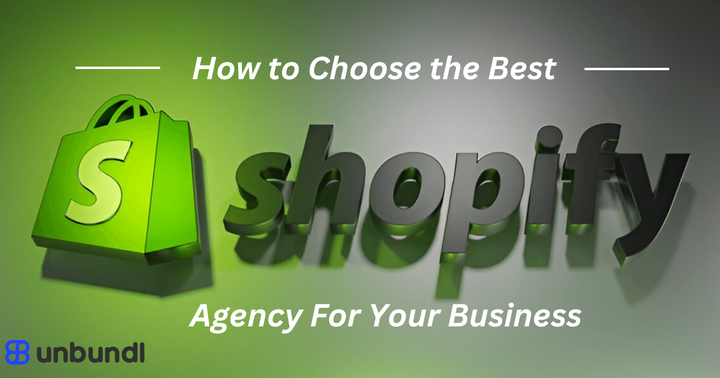 How to Choose the Best Shopify Agency for your business