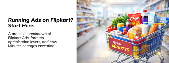 How to Run Ads on Flipkart, Including Flipkart Minutes?