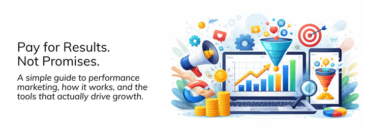 How to Start Performance Marketing: A Step-by-Step Guide for Businesses